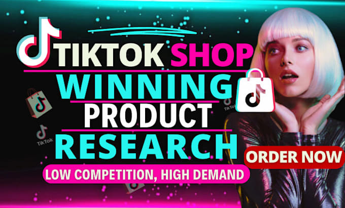 Gig Preview - Do tiktok shop winning product research, tiktok shop product hunting for sales