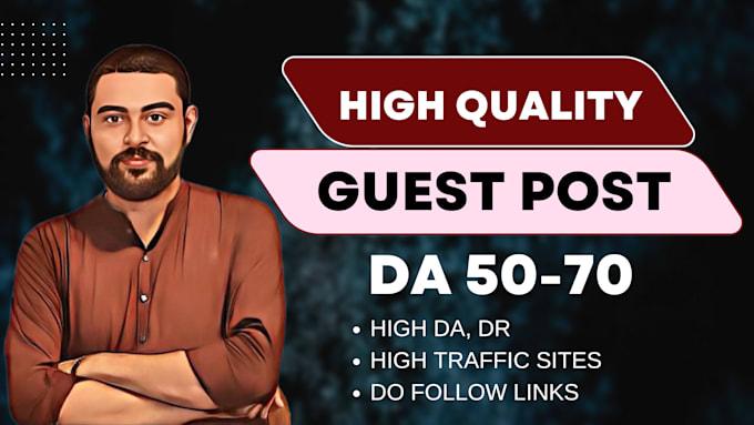 Gig Preview - Publish high da SEO guest post with dofollow backlinks link building service