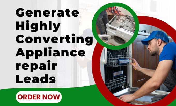 Gig Preview - Generate highly converting appliance repair leads home improvement hvac leads