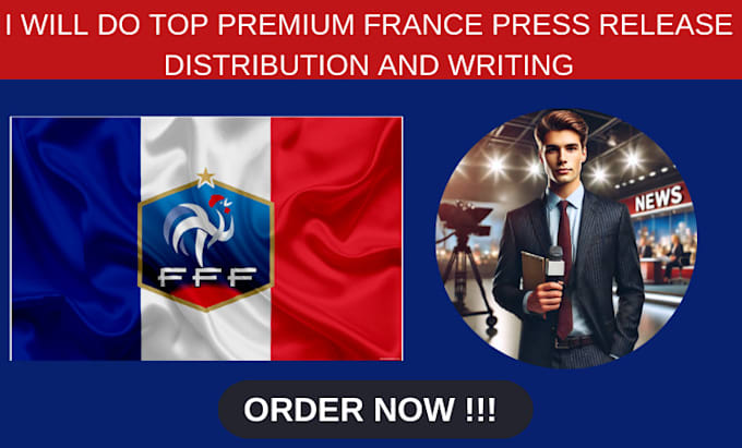 Bestseller - do top premium france press release distribution and writing