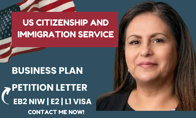 Bestseller - write immigration business plan petition cover letter for eb2 niw e2, l1 visa US