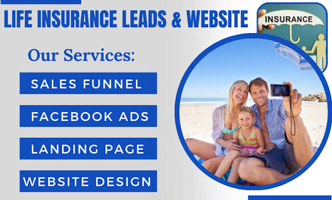 Gig Preview - Insurance leads life insurance  iul insurance leads insurance website