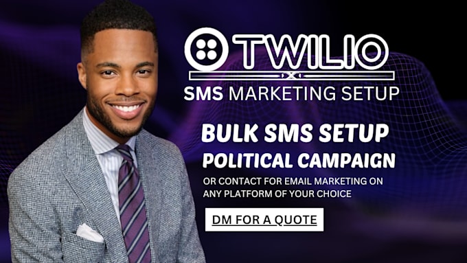 Gig Preview - Send bulk sms marketing on twilio or text message sms marketing