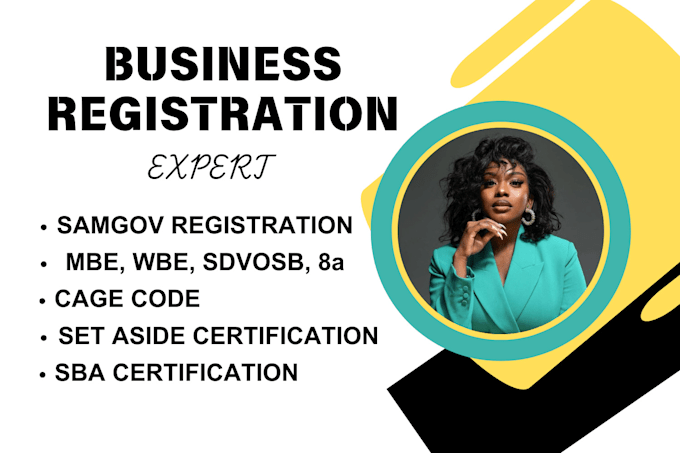 Gig Preview - Get you registered on samgov, uei, get cage code, mbe, wosb, ein wbe sdvosb