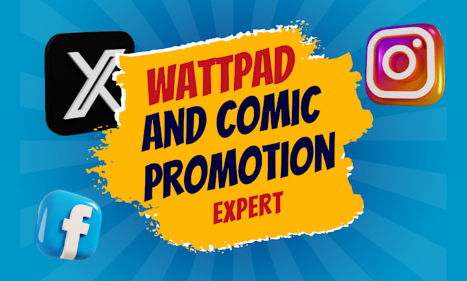 Bestseller - do viral promotion for your wattpad and webtoon books, comic promotion, manga