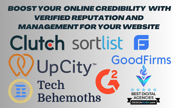 Gig Preview - Do clutch goodfirm g2 sorlist designrush upcity reputation to boost your website