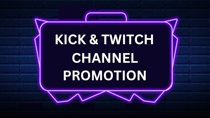 Gig Preview - Do twitch, kick channel promotion to gain views and followers