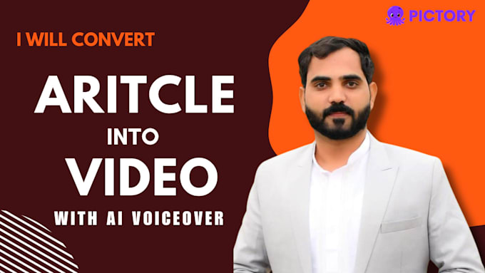 Bestseller - convert blog, article, or text to video with ai voiceovers by pictory