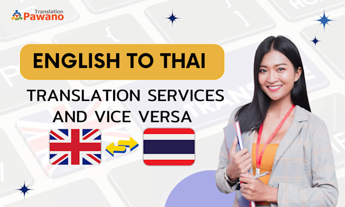 Gig Preview - Provide english to thai translation services and vice versa