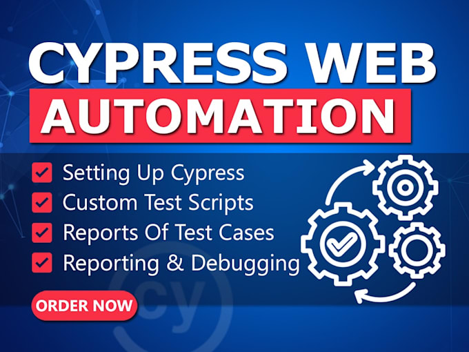 Gig Preview - Comprehensive end to end cypress automation services