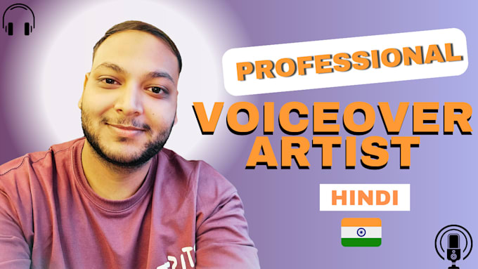 Gig Preview - Be your hindi male voice over artist for commercials and narration