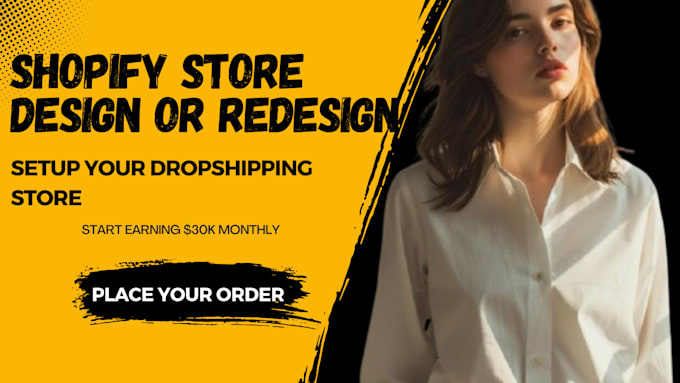 Gig Preview - Design or redesign shopify store or a dropshipping store