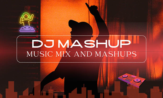 Bestseller - create a professional dj mix and mashup, custom music project in any genre