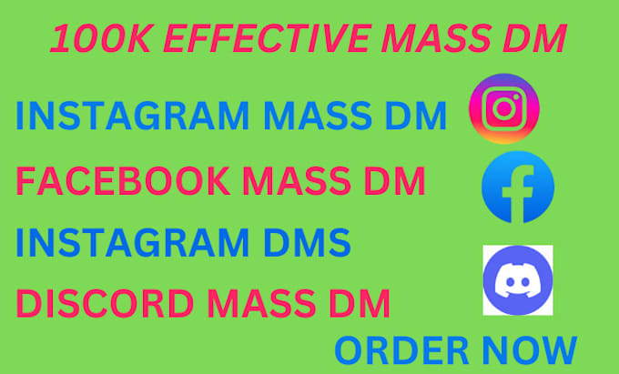 Gig Preview - Send discord mass dm,instgram mass dm,mass dm facebook,botdms,direct message