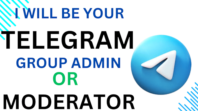 Gig Preview - Be your telegram group admin or moderator