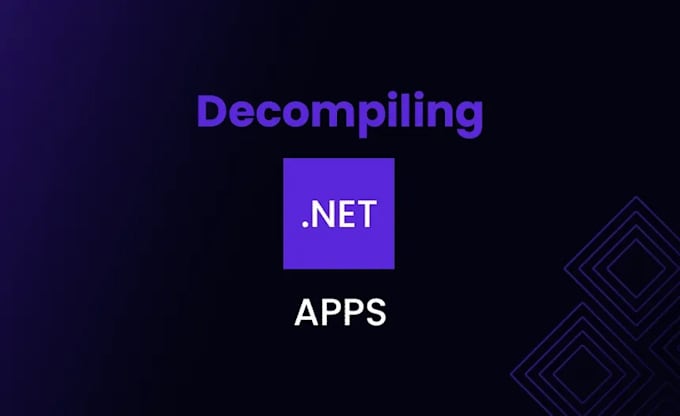 Gig Preview - Develop decompile dot net desktop application in reverse engineering