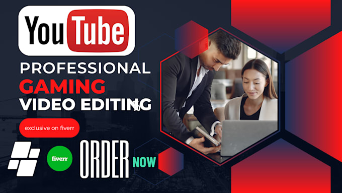 Gig Preview - Be your professional   gaming video editor for youtube videos