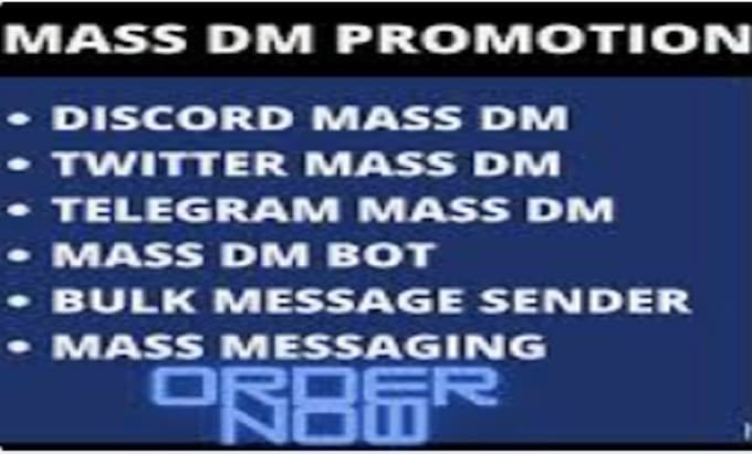 Gig Preview - Mass dm bot, discord mass dm mass dm, discord dms, game server