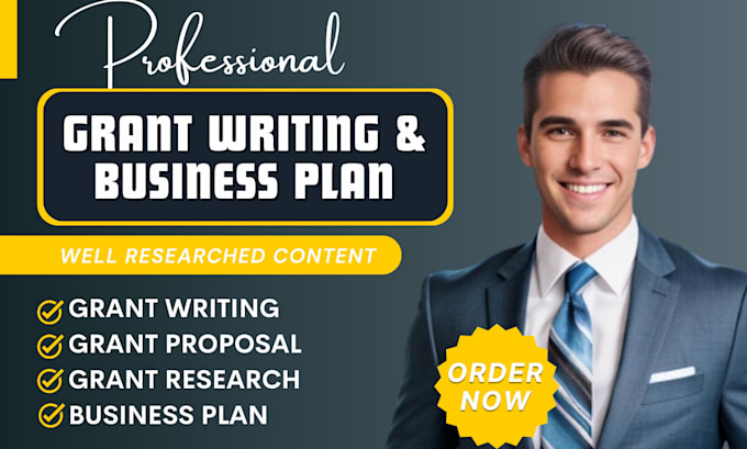 Gig Preview - Do grant writing, application, proposal writing, research, and business plan