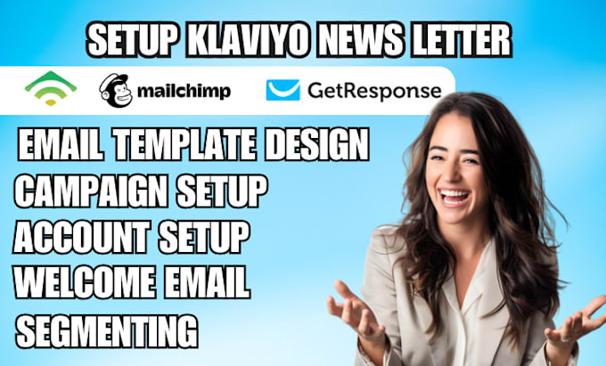 Gig Preview - Do klaviyo newsletter, maichimp , getresponse newsletter