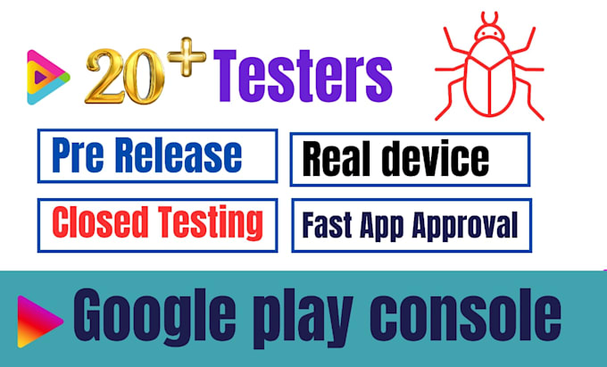 Gig Preview - Provide 12 testers or 20 testers for google play closed testing