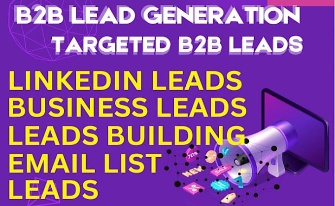 Gig Preview - Do b2b lead generation business lead linkedin leads, email list for any industry