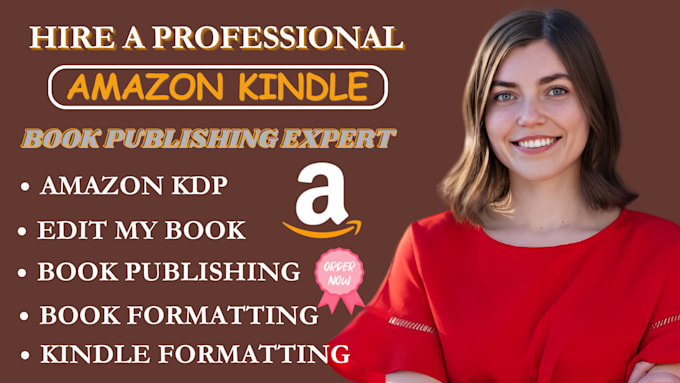 Gig Preview - Do amazon KDP book publishing, kindle book formatting, amazon KDP, edit my book