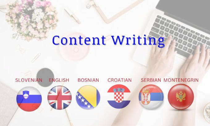 Gig Preview - Write content in english, slovenian, serbian, croatian, bosnian, or montenegrin