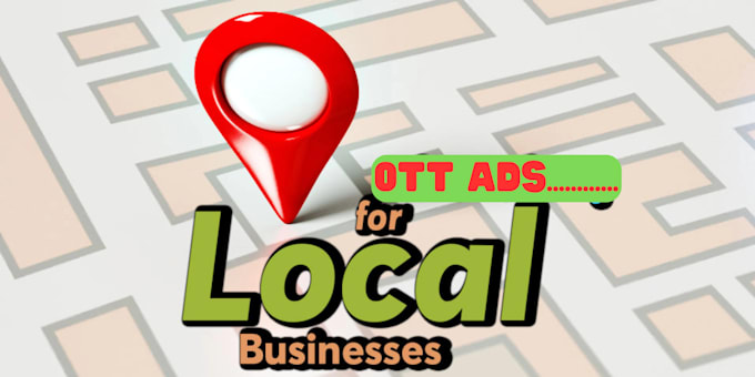 Gig Preview - Setup ott ads to increase business sales