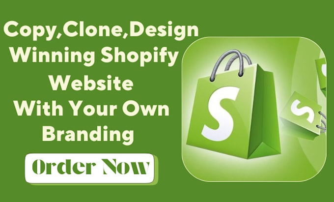 Gig Preview - Clone shopify store duplicate redesign copy shopify website