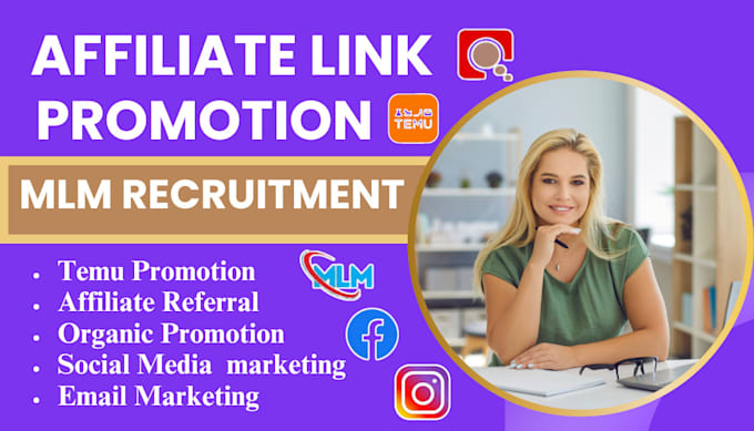 Gig Preview - Promote my affiliate link,MLM recruitment,temu, MLM referral promotion clickbank