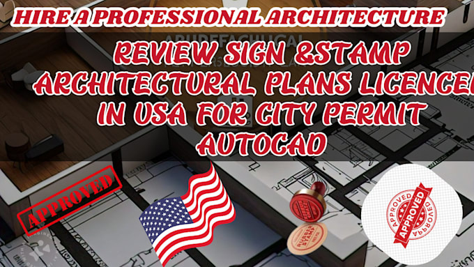 Gig Preview - Sign, stamp, USA architectural plans for city permit autocad