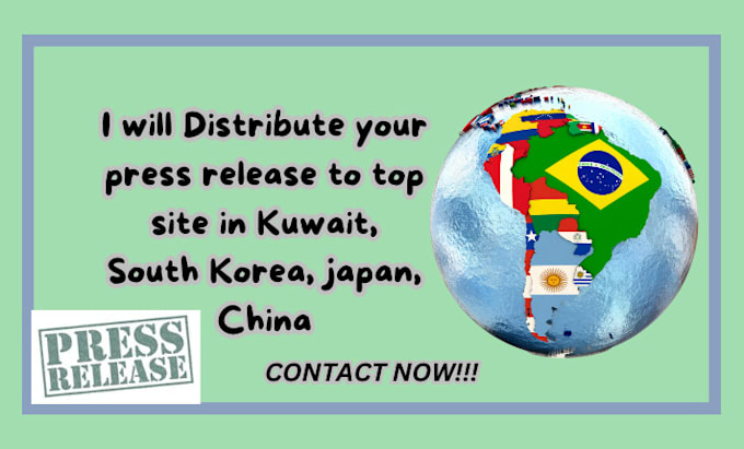 Gig Preview - Distribute your press release to top site in kuwait, south korea, japan, china