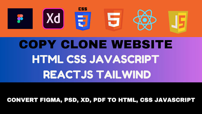 Gig Preview - Copy, clone website or landing page using html, css, js, taiwind and reactjs