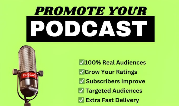 Gig Preview - Do viral promotion for your podcasts and help increase downloads