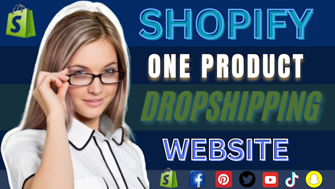 Bestseller - create a one product shopify dropshipping store or shopify dropshipping website