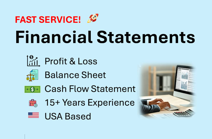 Gig Preview - Prepare financial statements, profit and loss, balance sheet, income statement