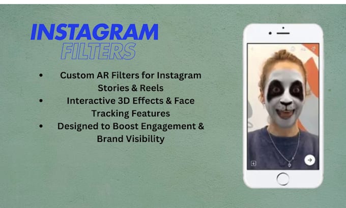 Gig Preview - Customize ar filters for instagram and snapchat to suit your brand needs