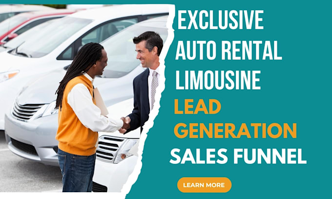 Gig Preview - Generate exclusive auto rental leads car limousine vehicle hire sales funnel