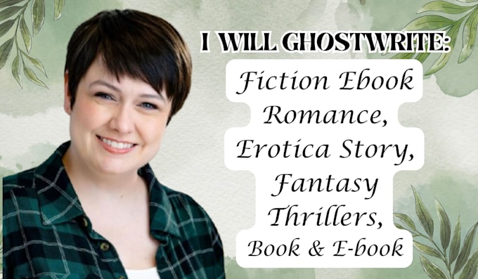 Gig Preview - Ghostwrite fiction ebook, romance, erotica, fantansy, thriller story