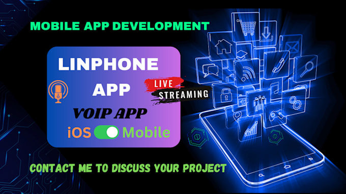 Bestseller - develop linphone application for both ios and mobile, linphone voip app