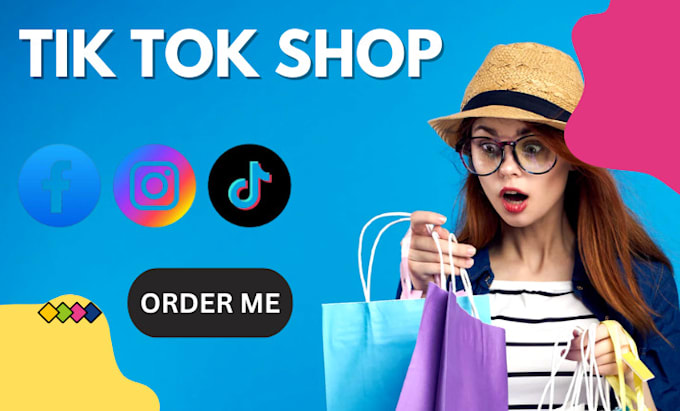 Gig Preview - Setup tiktok shop, facebook shop, instagram shop ads