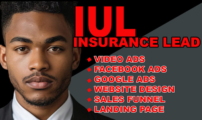 Gig Preview - Setup iul life insurance leads google ads, video ads, facebook ads