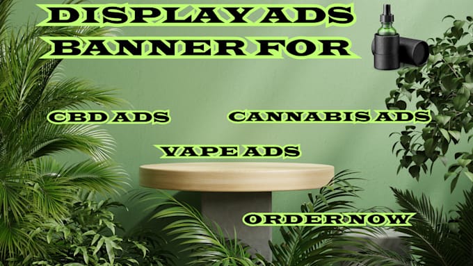 Gig Preview - Design ads banner for your geofencing ads, cbd ads vape business