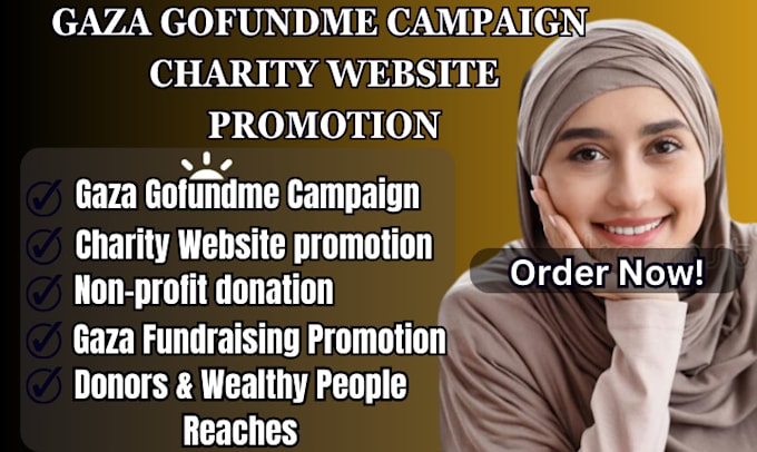 Gig Preview - Create and promote your fundraising project kickstarter, gaza gofundme donations