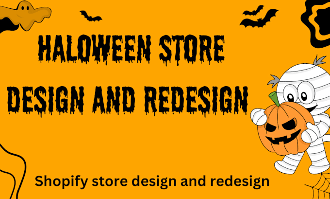 Bestseller - design halloween shopify store, design and redesign halloween store