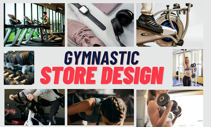 Gig Preview - Shopify gymnastics dropshipping store create gymnastics store redesign shopify