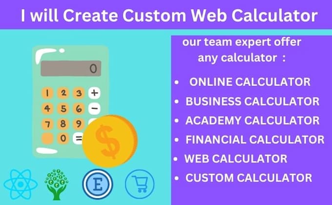 Gig Preview - Build custom online web calculator, mortage calculator convert web to exel crm