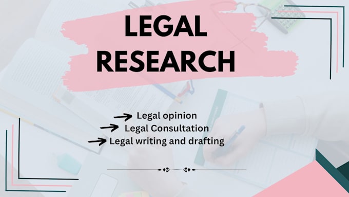 Gig Preview - Do legal research, draft legal opinions, write legal articles