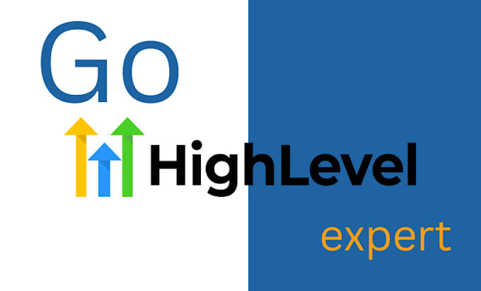 Gig Preview - Setup high converting gohighlevel funnels, campaigns for your business